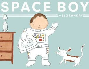 Leo Landry, book cover, Space Boy, published 2007